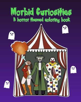 Morbid Curiosities: A horror themed adult coloring book by Caruana, Sydney