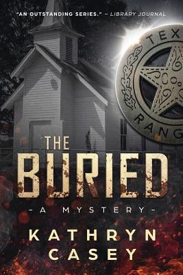 The Buried by Casey, Kathryn