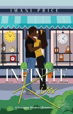 Infinite Kiss: An African-American Romance Standalone by Price, Imani