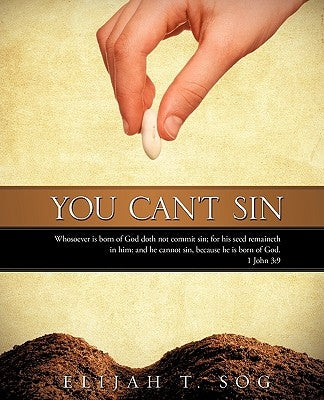 You Can't Sin by Sog, Elijah T.