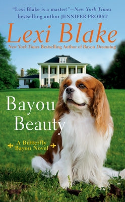 Bayou Beauty by Blake, Lexi