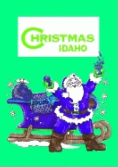 The Night Before Christmas in Idaho by Adams, Jennifer