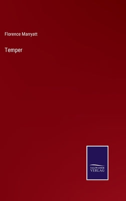 Temper by Marryatt, Florence