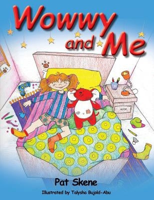 Wowwy and Me by Bujold-Abu, Talysha