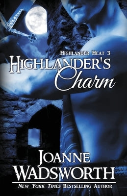 Highlander's Charm by Wadsworth, Joanne
