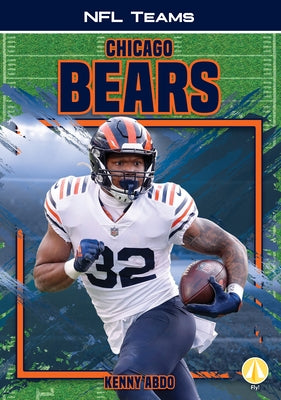 Chicago Bears by Abdo, Kenny