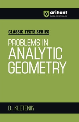 Problems in Analytic Geometry by Kletenik, D.