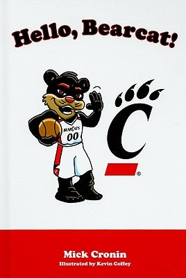 Hello, Bearcat! by Cronin, Mick