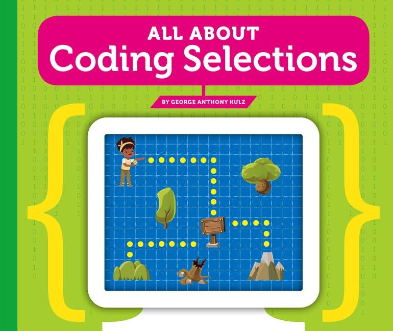 All about Coding Selections by Kulz, George Anthony