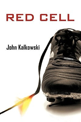 Red Cell by John Kalkowski