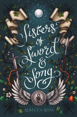 Sisters of Sword & Song by Ross, Rebecca