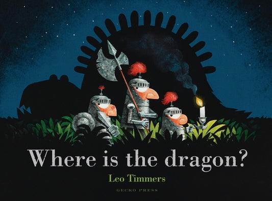 Where Is the Dragon? by Timmers, Leo