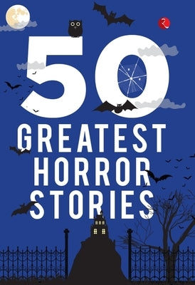 50 Greatest Horror Stories by O'Brien, Terry