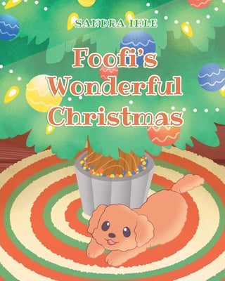 Foofi's Wonderful Christmas by Ihle, Sandra