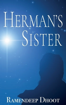 Herman's Sister by Dhoot, Ramendeep