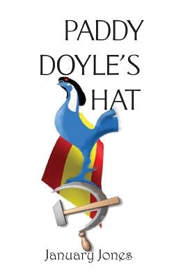 Paddy Doyle's Hat by Jones, January