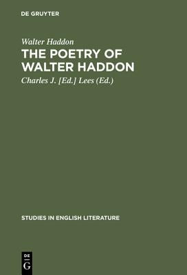 The Poetry of Walter Haddon by Haddon, Walter