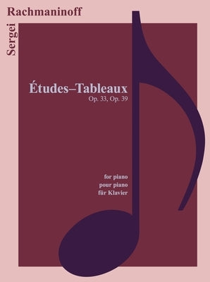 Etudes-Tableaux by Rachmaninoff, Sergei