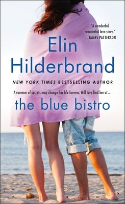 The Blue Bistro by Hilderbrand, Elin