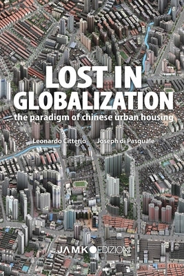 Lost in Globalization by Citterio, Leonardo