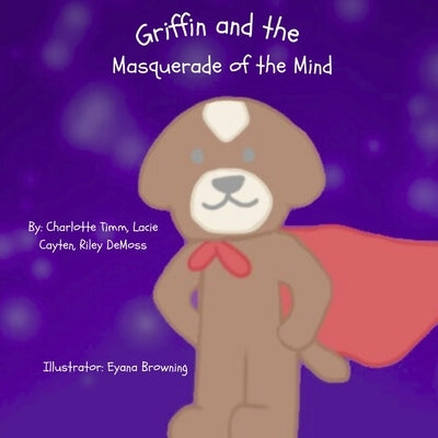 Griffin And The Masquerade of Minds by Cayten, Lacie