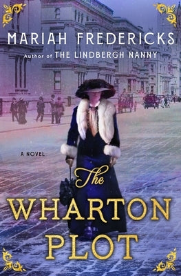 The Wharton Plot by Fredericks, Mariah
