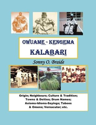 Kengema Kalabari: Owuame Kengema by Braide, Sonny