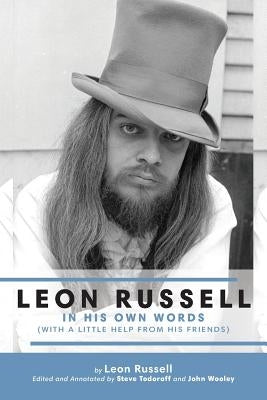 Leon Russell In His Own Words by Russell, Leon