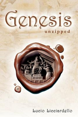 Genesis Unzipped by Licciardello, Lucio