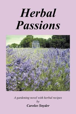 Herbal Passions by Snyder, Carolee