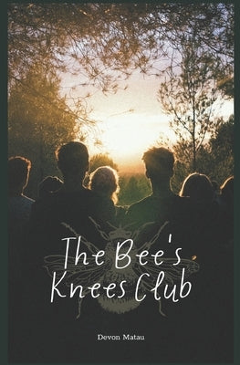 The Bee's Knees Club by Matau, Devon