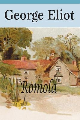 Romola by George Eliot