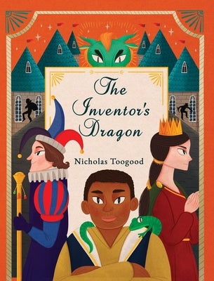 The Inventor's Dragon by Toogood, Nicholas