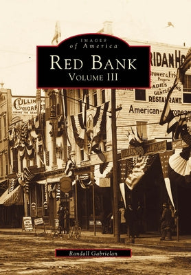 Red Bank: Volume III by Gabrielan, Randall