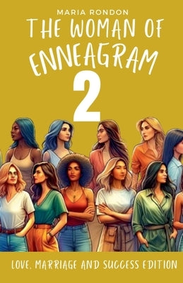 The woman of enneagram 2 by Rondon, Maria