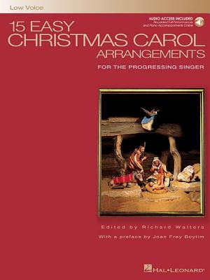 15 Easy Christmas Carol Arrangements: For the Progressing Singer [With CD (Audio)] by Hal Leonard Corp