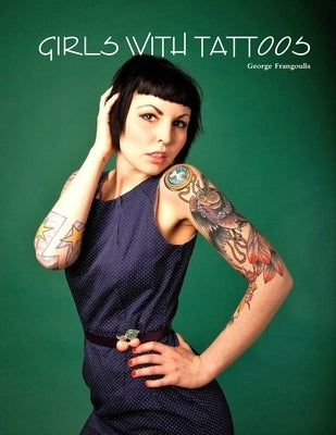 Girls with Tattoos by Frangoulis, George