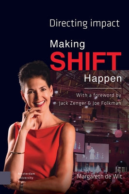 Making Shift Happen: Directing Impact by Wit, Margareth