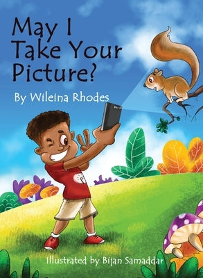 May I Take Your Picture by Rhodes, Wileina