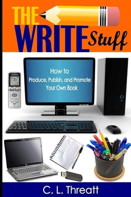 The Write Stuff by Threatt, C. L.