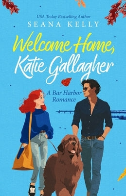 Welcome Home, Katie Gallagher by Kelly, Seana