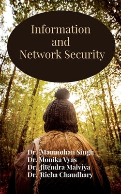 Information and Network Security by Singh, Manmohan