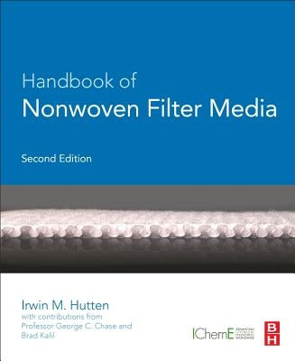 Handbook of Nonwoven Filter Media by Hutten, Irwin M.