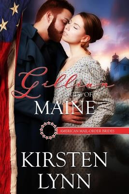 Gillian: Bride of Maine by Lynn, Kirsten