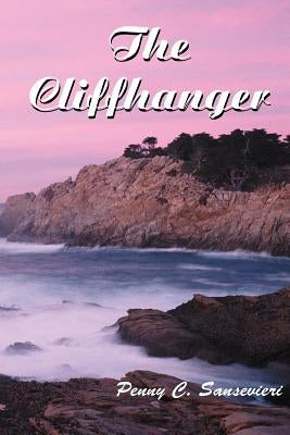 The Cliffhanger by Sansevieri, Penny C.