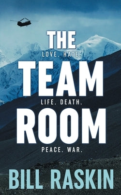 The Team Room by Raskin, Bill