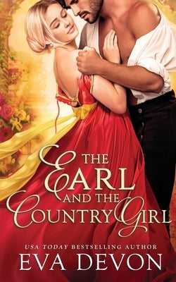 The Earl and the Country Girl by Devon, Eva