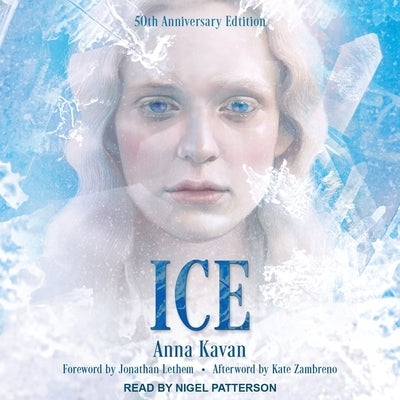 Ice: 50th Anniversary Edition by Lethem, Jonathan