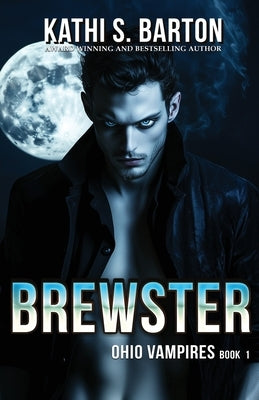 Brewster by Barton, Kathi S.