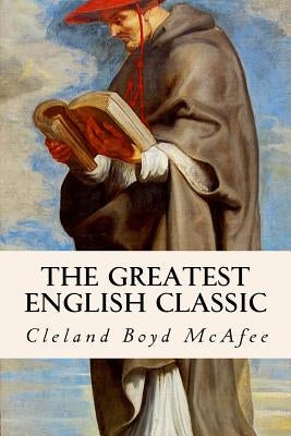 The Greatest English Classic by McAfee, Cleland Boyd